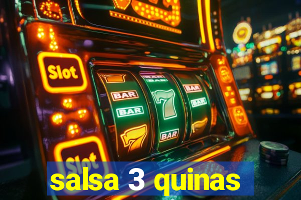 salsa 3 quinas